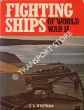Fighting Ships of World War II by WESTWOOD, J.N.